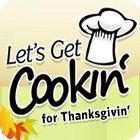 Let's Get Cookin' for Thanksgivin' jeu