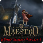 Maestro: Petite Musique Funèbre jeu