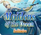 Maidens of the Ocean Solitaire jeu