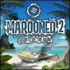 Marooned 2 - Secrets of the Akoni jeu