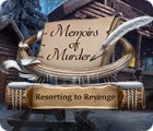 Memoirs of Murder: Resorting to Revenge jeu