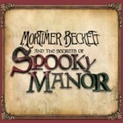 Mortimer Beckett and the Secrets of Spooky Manor jeu