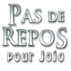 Pas de Repos pour Jojo jeu