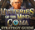 Mysteries of the Mind: Coma Strategy Guide jeu
