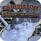 Mysteries of the Past: Shadow of the Wendigo jeu Mysteries of the Past: Shadow of the Wendigo jeu