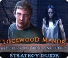 Mystery of the Ancients: Lockwood Manor Strategy Guide jeu