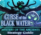 Mystery of the Ancients: The Curse of the Black Water Strategy Guide jeu