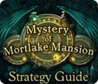 Mystery of Mortlake Mansion Strategy Guide jeu