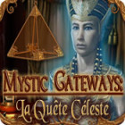 Mystic Gateways: La Quête Céleste jeu