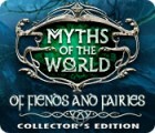 Myths of the World: Fées et Démons Edition Collector jeu