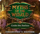 Myths of the World: Sous la Surface Édition Collector jeu