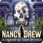 Nancy Drew: La Légende du Crâne de Cristal jeu