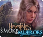 Nevertales: Jeu de Miroirs jeu