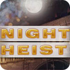 Night Heist jeu