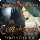 Nightfall Mysteries: Curse of the Opera Strategy Guide jeu