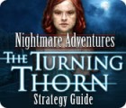 Nightmare Adventures: The Turning Thorn Strategy Guide jeu
