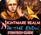 Nightmare Realm: In the End... Strategy Guide jeu
