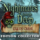 Nightmares from the Deep: L'Ile Du Crâne Edition Collector jeu