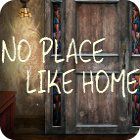 No Place Like Home jeu