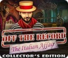 Off the Record: L'Affaire Italienne Edition Collector jeu
