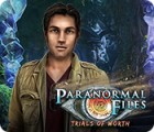 Paranormal Files: La Connaissance Ultime jeu