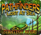 Pathfinders: Lost at Sea Strategy Guide jeu