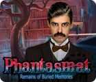 Phantasmat: Souvenirs Enfouis jeu