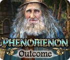 Phenomenon: Conséquences jeu