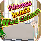 Princess Irene's Wind Chimes jeu