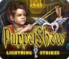 PuppetShow: Coups de Tonnerre jeu