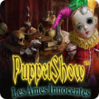 PuppetShow: Les Ames Innocentes jeu