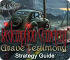 Redemption Cemetery: Grave Testimony Strategy Guide jeu