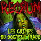 Redrum 2: Les Crimes du Docteur Fraud jeu