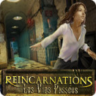 Reincarnations: Les Vies Passées jeu