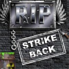 R.I.P: Strike Back jeu