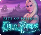 Rite of Passage: Le Fils de la Forêt jeu