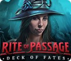 Rite of Passage: Destins en Main jeu
