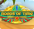 Roads of Time jeu