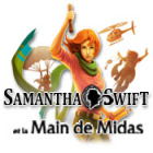 Samantha Swift et la Main de Midas jeu