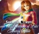 Samantha Swift and the Fountains of Fate Strategy Guide jeu