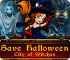 Sauver Halloween: La Cité des sorcières jeu