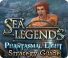 Sea Legends: Phantasmal Light Strategy Guide jeu