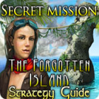 Secret Mission: The Forgotten Island Strategy Guide jeu