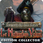 Secrets of the Seas: Le Hollandais Volant Edition Collector jeu