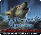 Shadow Wolf Mysteries: La Malédiction de la Pleine Lune - Edition Collector jeu