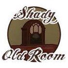 Shady Old Room jeu