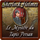 Sherlock Holmes: Le Mystère du Tapis Persan jeu