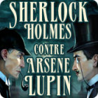 Sherlock Holmes contre Arsène Lupin jeu