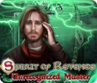 Spirit of Revenge: Unrecognized Master jeu