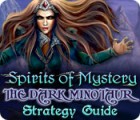 Spirits of Mystery: The Dark Minotaur Strategy Guide jeu